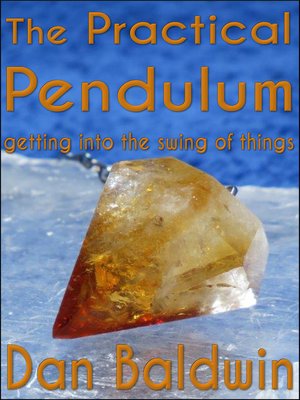 cover image of The Practical Pendulum ~getting into the swing of things~